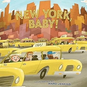 New York Baby!: 50 Savory and Sweet Recipes (City Baby)